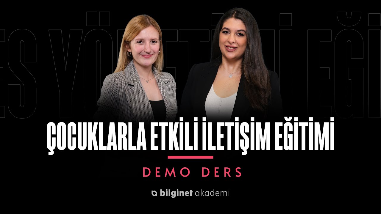 Çocuklarla Etkili İletişime Giriş