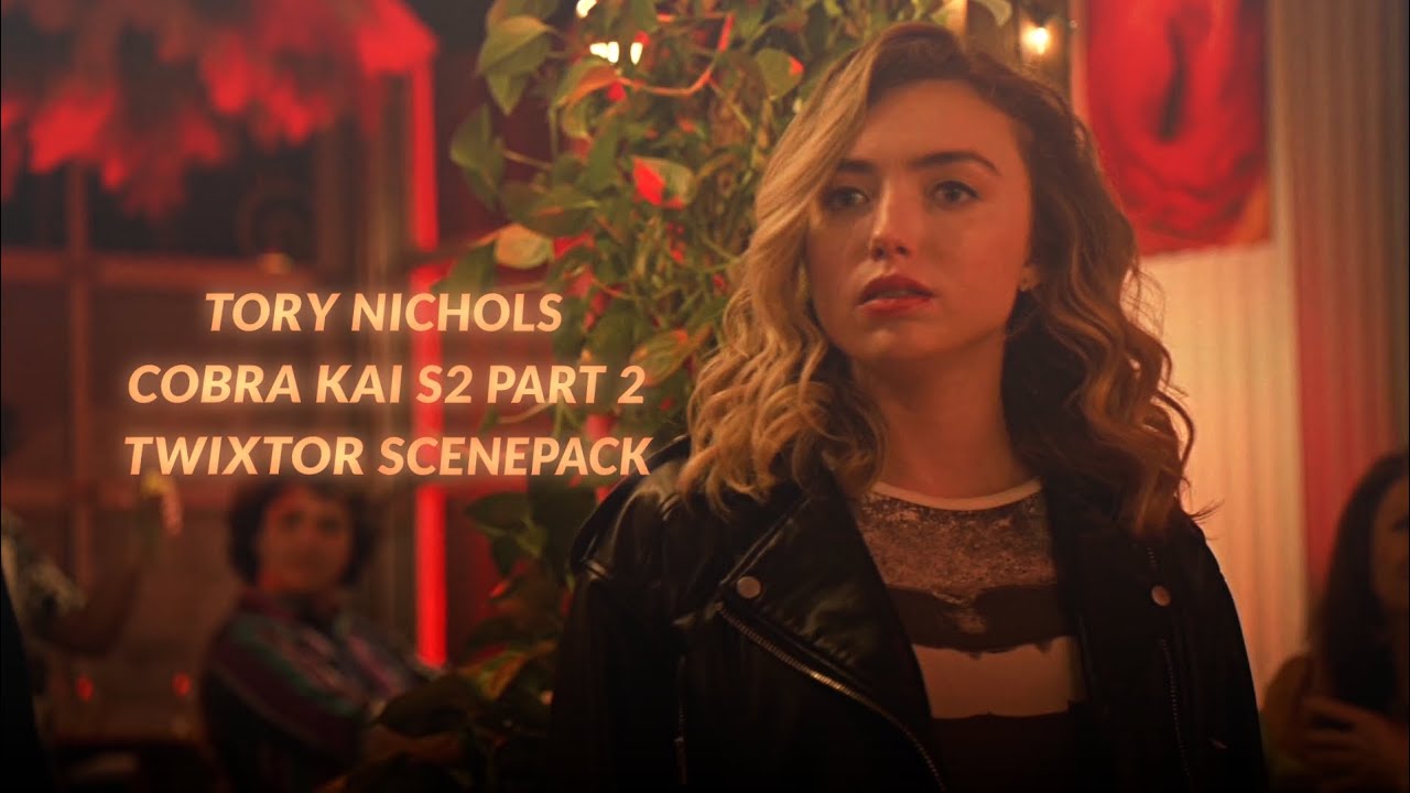 Tory Nichols (Cobra Kai s6 part 2) twixtor scenepack