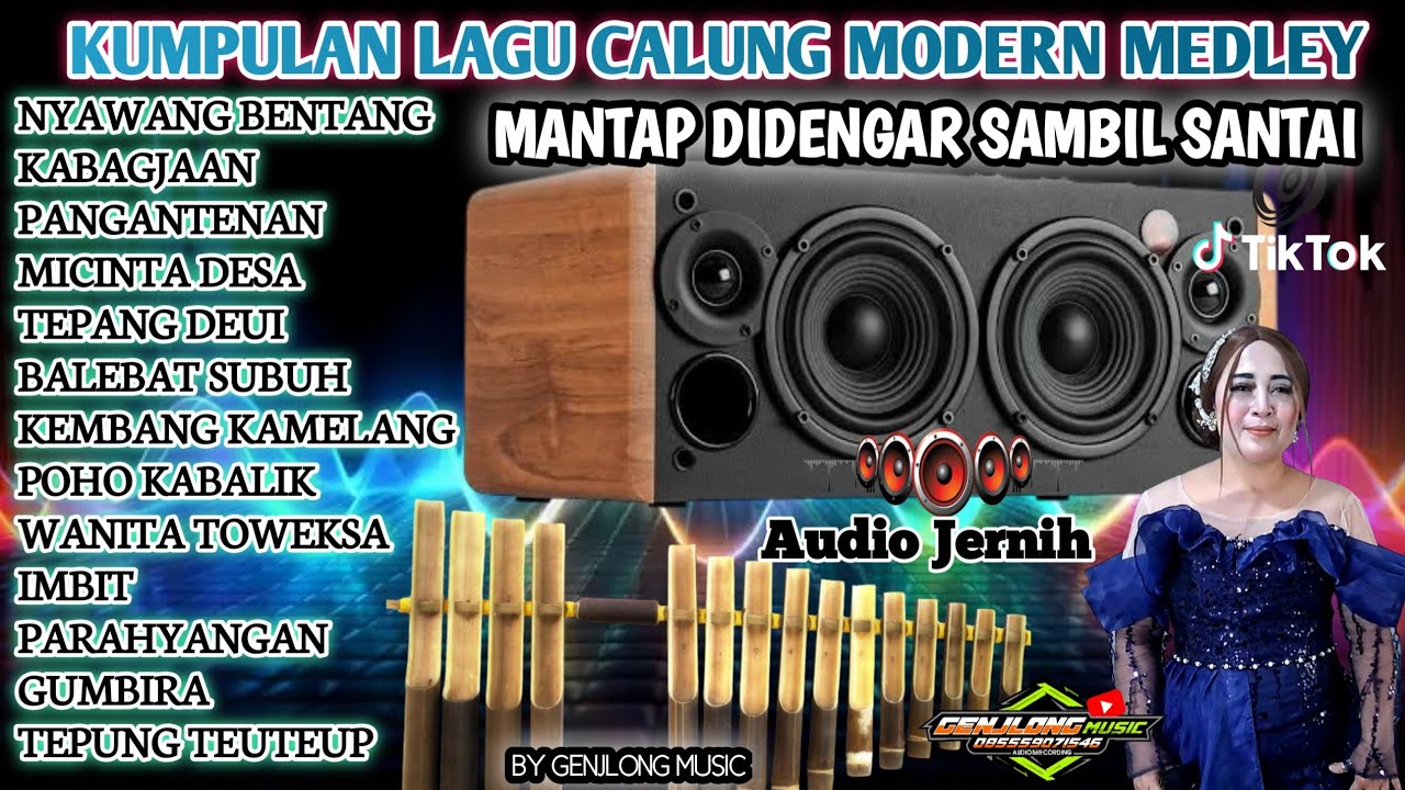 KUMPULAN LAGU CALUNG MODERN TERBARU AUDIO JERNIH
