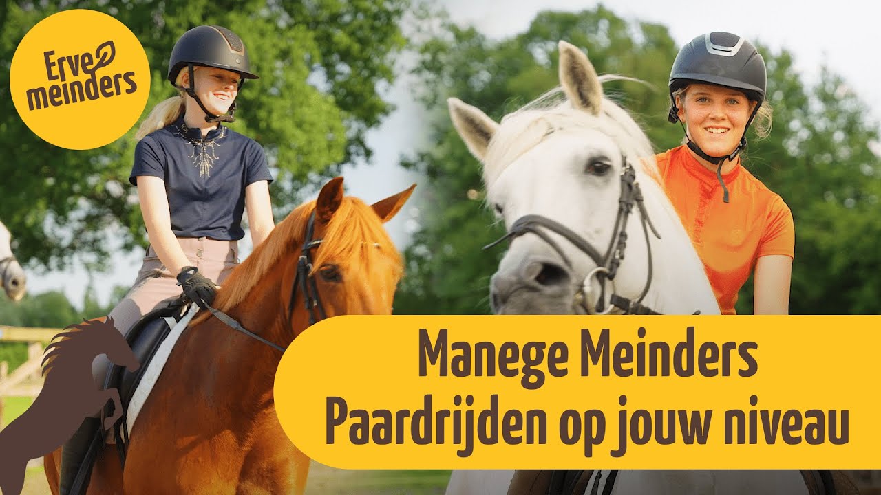 Manege Meinders | Paardrijden op jouw niveau | Erve Meinders