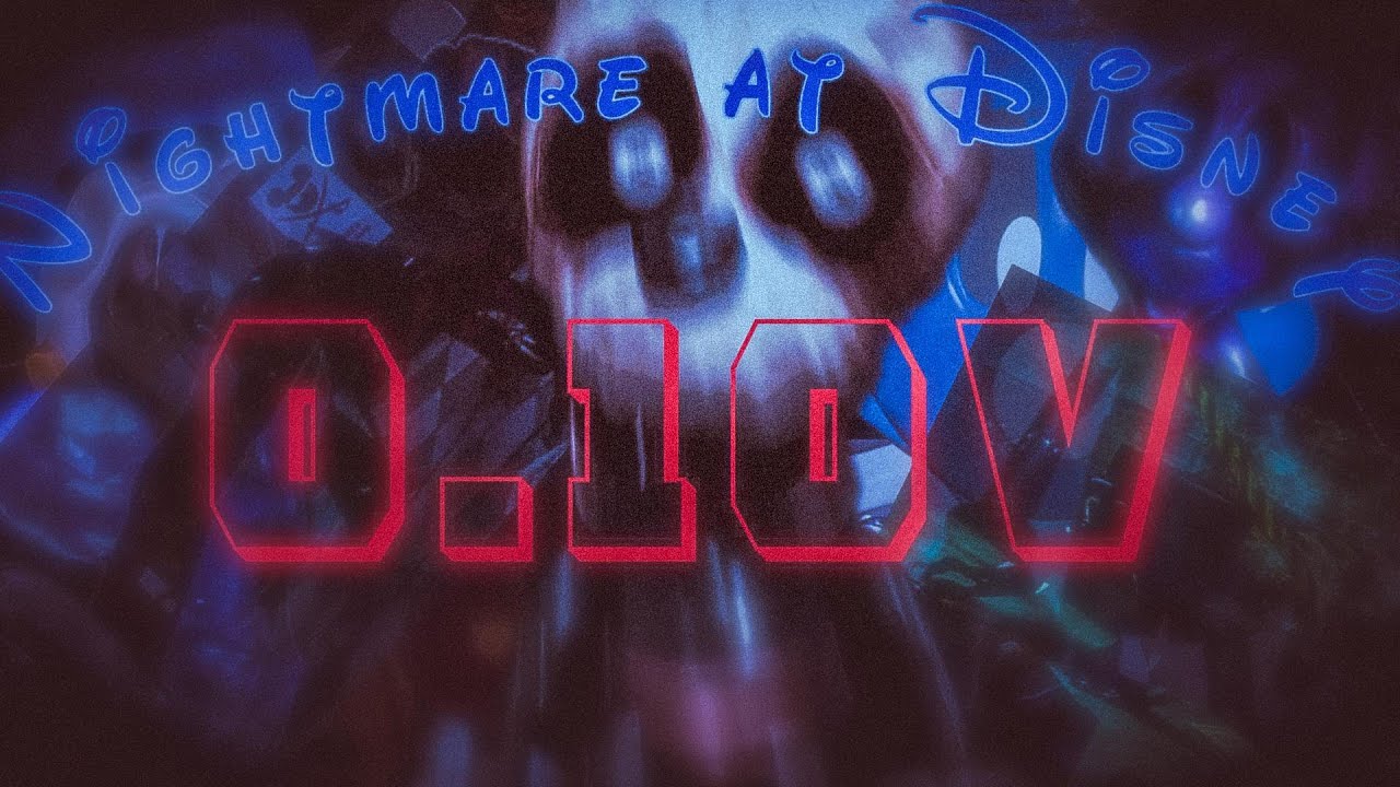 Nightmare at Disney V 0.10 NEW HARDEST