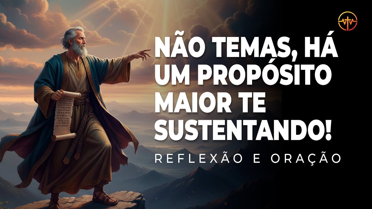 Lições de Isaías - Não Temas, Há um Propósito Maior Te Sustentando! ORAÇÃO