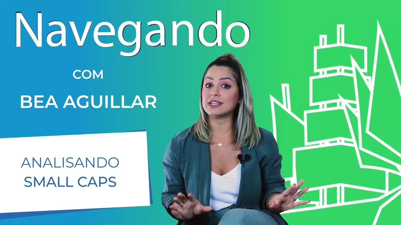 Analisando Small Caps com Bea Aguillar