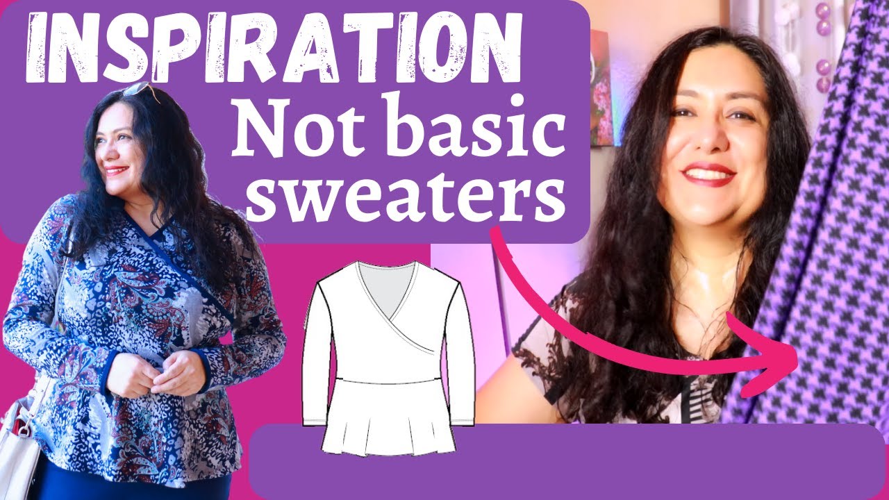SEWING INSPO: NOT basic sweaters. Fabric haul & new SPECIAL sweater make. Willow (Love Notions).