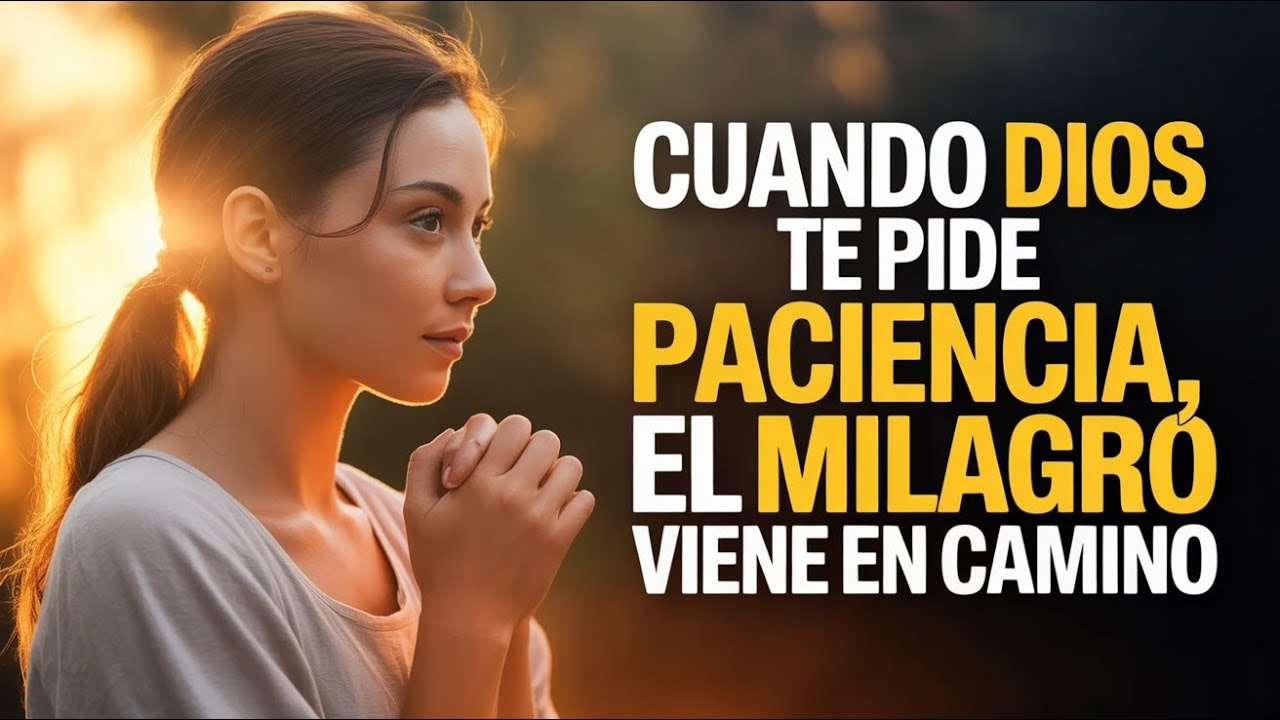 Cuando Dios Dice ESPERA | Oración Matutina Poderosa para Milagros y Tiempo Divino Revelado