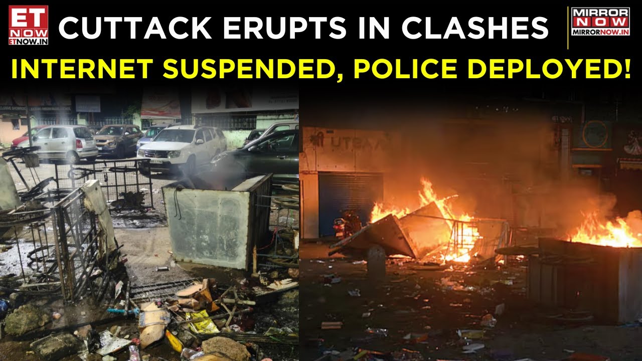 Cuttack Violence Update: Odisha Govt Imposes Curfew & Internet Ban After Clashes | ET Now