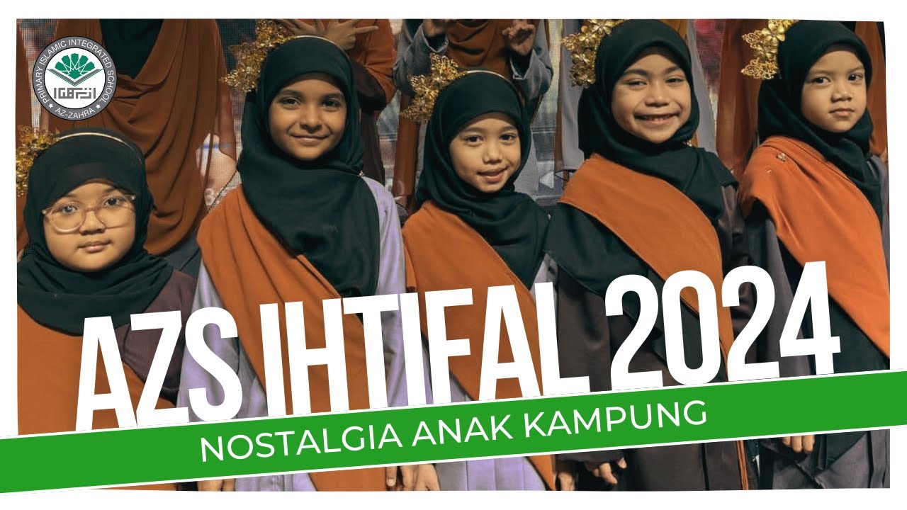 2024 AZ-ZAHRA SCHOOL IHTIFAL