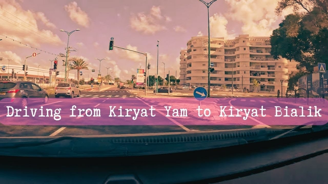 Driving from Kiryat Yam to Kiryat Bialik