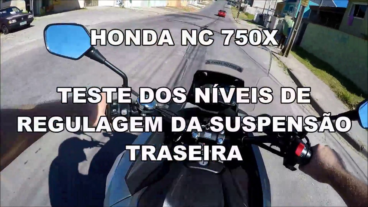 HONDA NC 750X - TESTE DOS NÍVEIS DE RELULAGEM DA SUSPENSÃO TRASEIRA