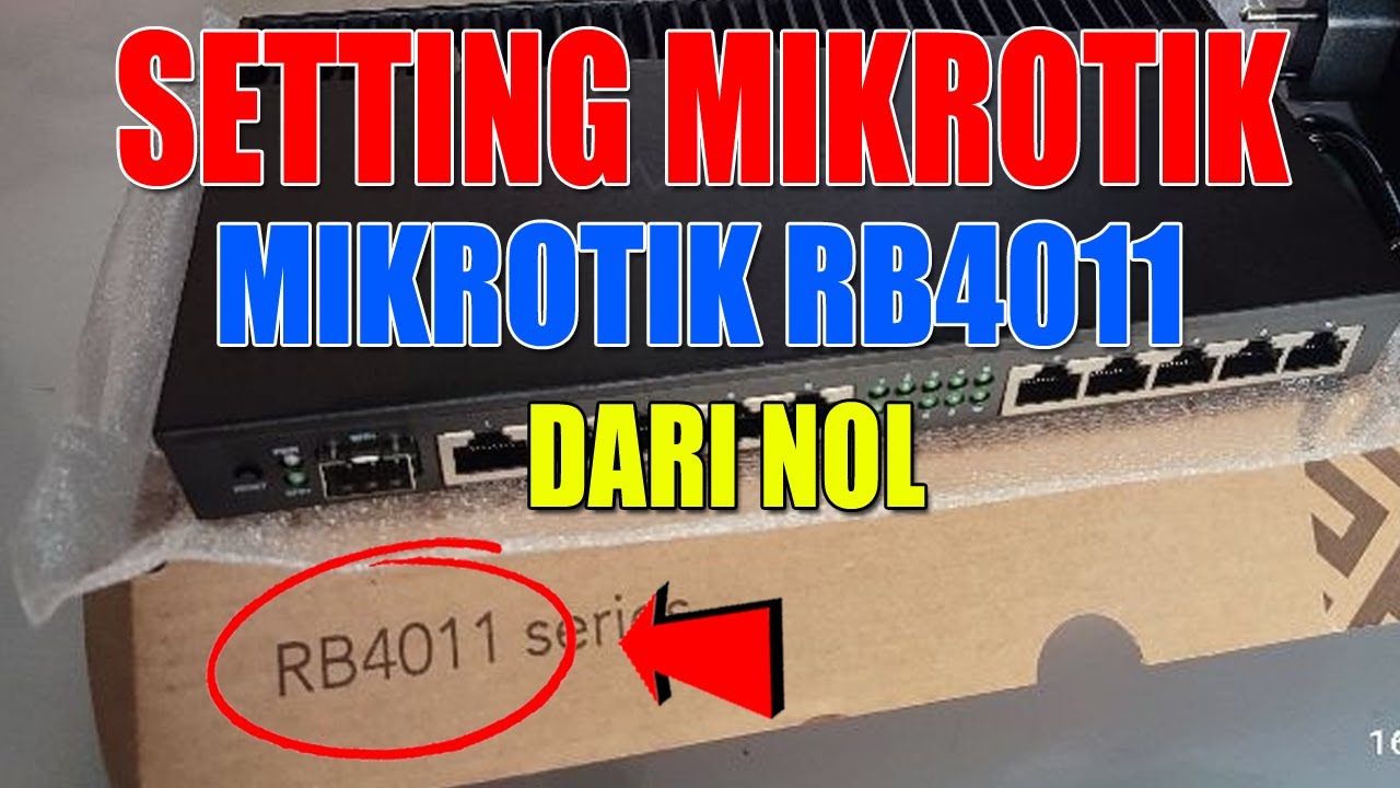 🔥 Setting Mikrotik RB4011 dari Nol! 2 Topologi Lengkap & Mudah Dipahami 😱