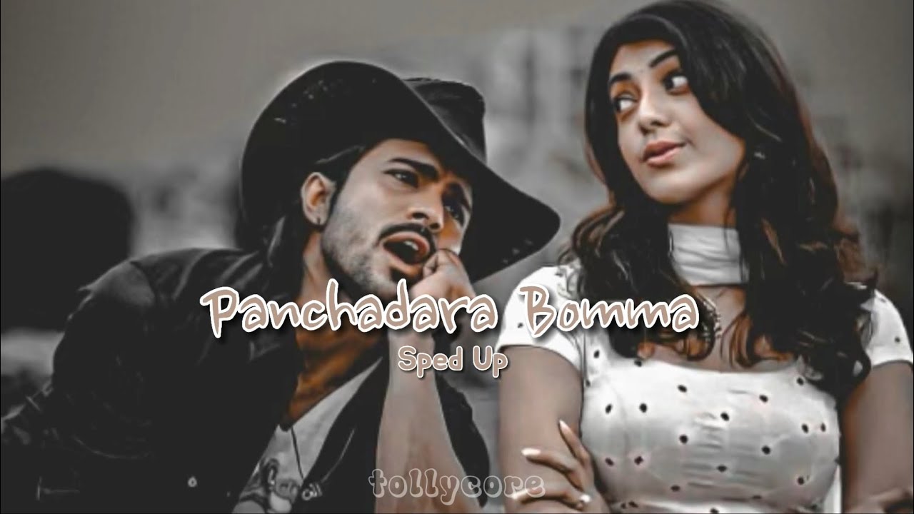 panchadara bomma || sped up