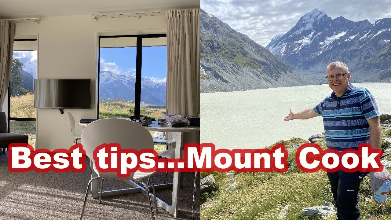 Best Tips - Where to stay in Mount Cook &mdash; New Zealand Travel Vlog