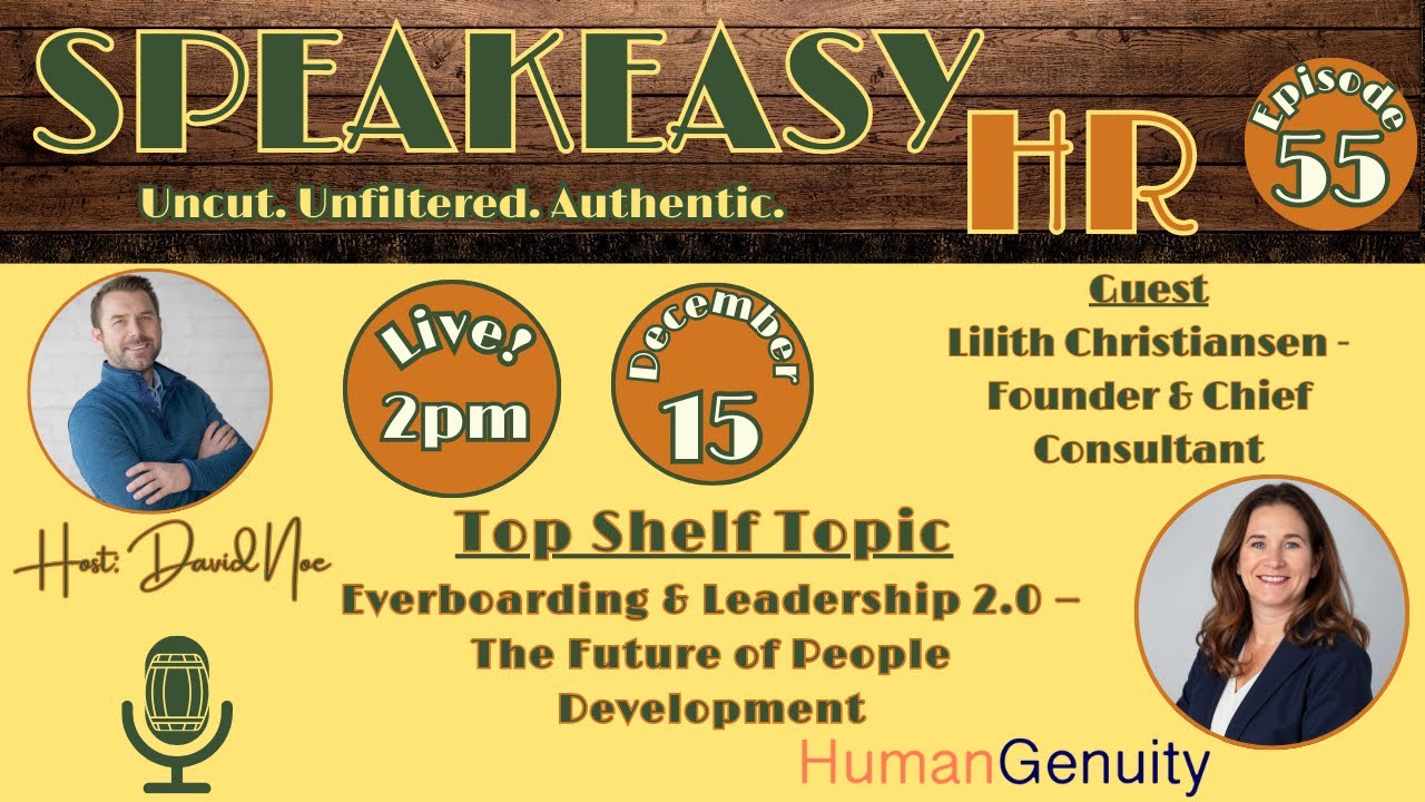 055: Everboarding & Leadership 2.0 - The Future of People Development
