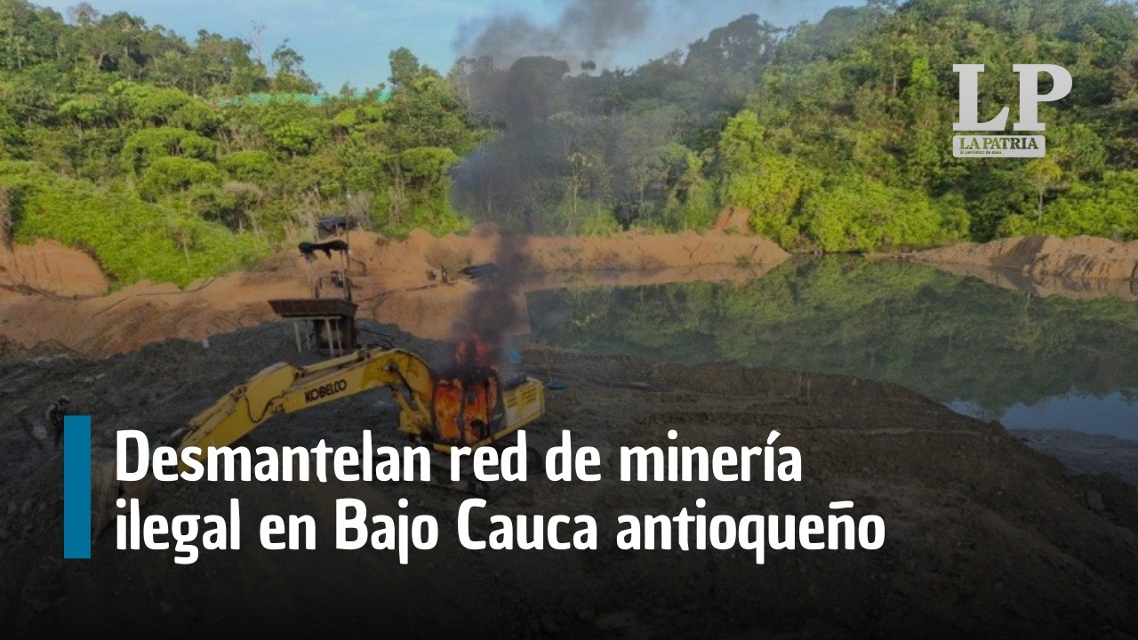 Desmantelan red de minería ilegal en Bajo Cauca antioqueño, extraían 9 kilogramos de oro mensuales