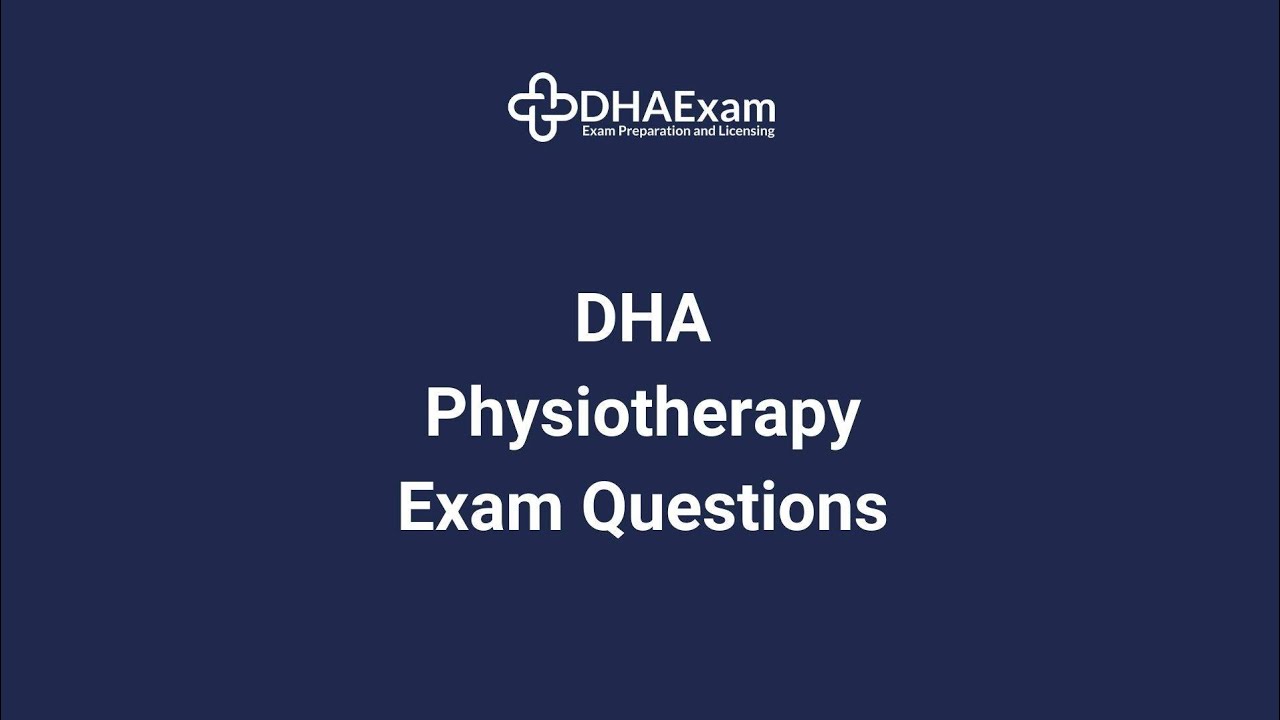 DHA Physiotherapy Exam Questions with Answer Key | MCQs for Dubai Health License