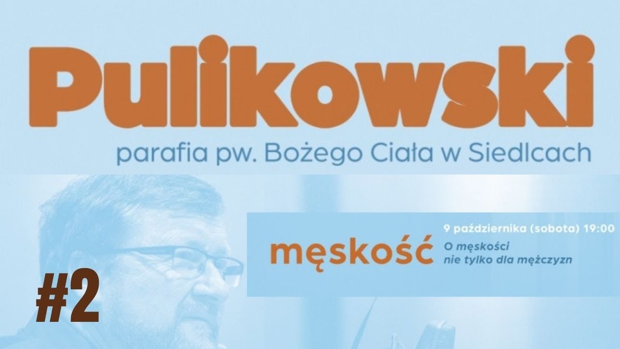 JACEK PULIKOWSKI - O męskości nie tylko dla mężczyzn