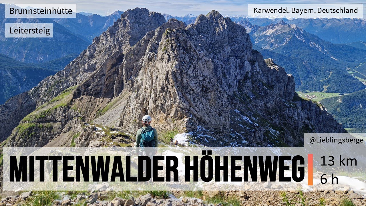 Mittenwalder Höhenweg - der schönste Gratklettersteig der Alpen!?