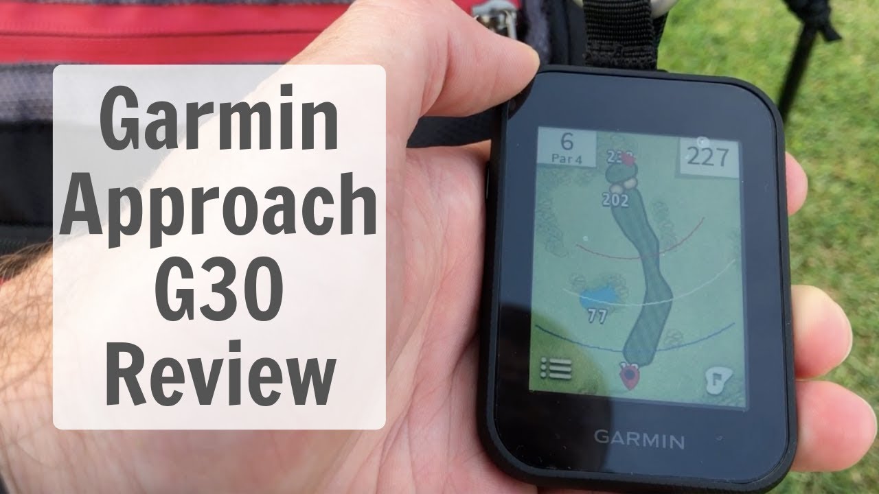 Garmin Approach G30 Review