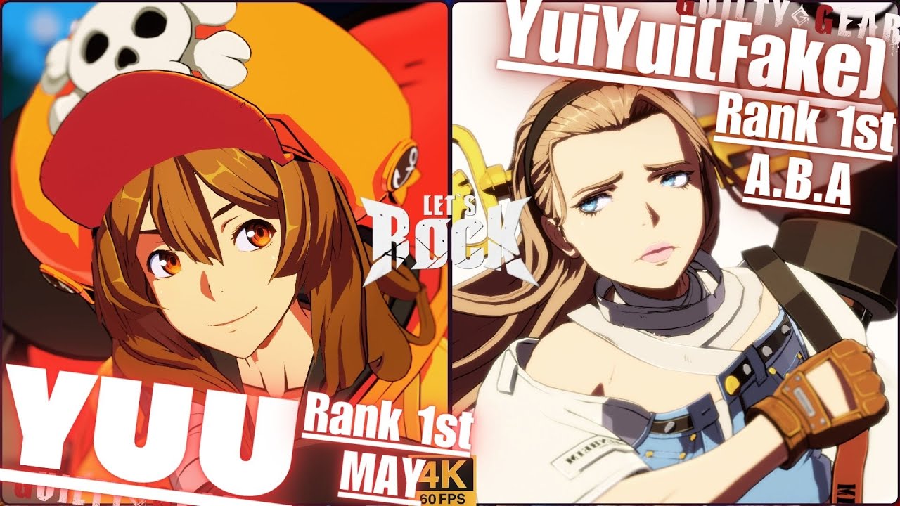GGST➤ Rank 1st MAY / メイ [ YUU/ゆう ] vs Rank 1st A.B.A/アバ [ YuiYui(Fake)/ゆいゆい(偽物) ] Guilty Gear Strive