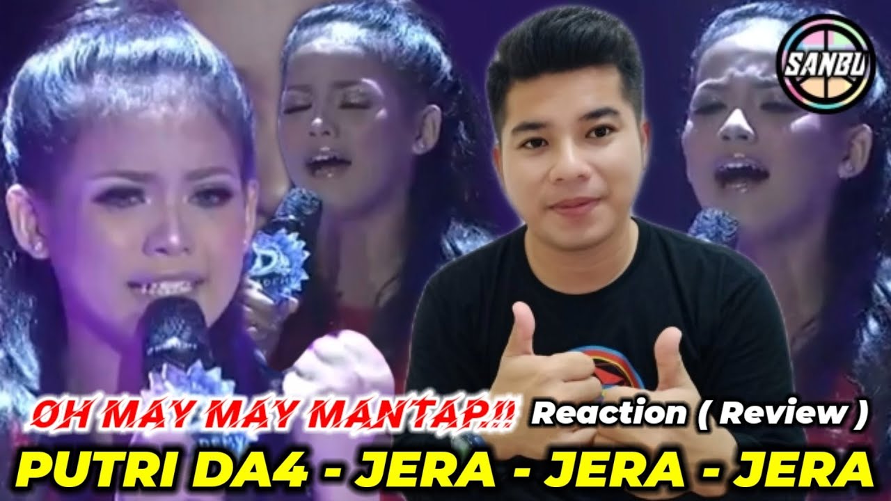 MERINDING ..!! PUTRI DA4 - JERA - REACTION ( REVIEW )