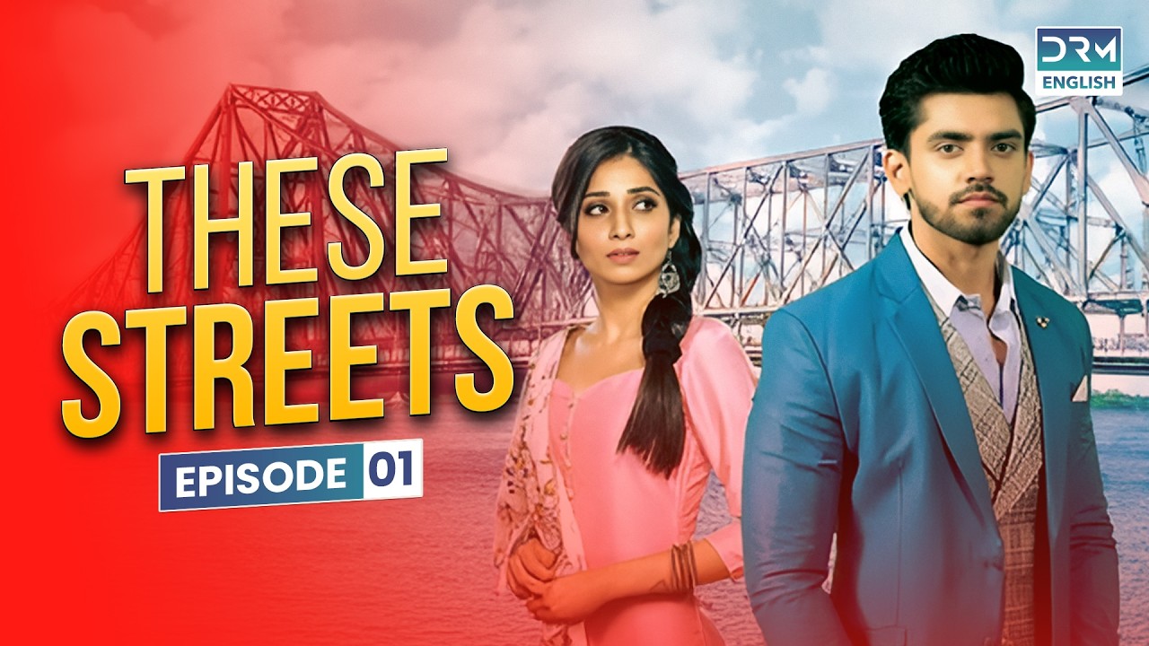 THESE STREETS | Episode 1 | Yeh Teri Galiyan | English Dubbed | G1016