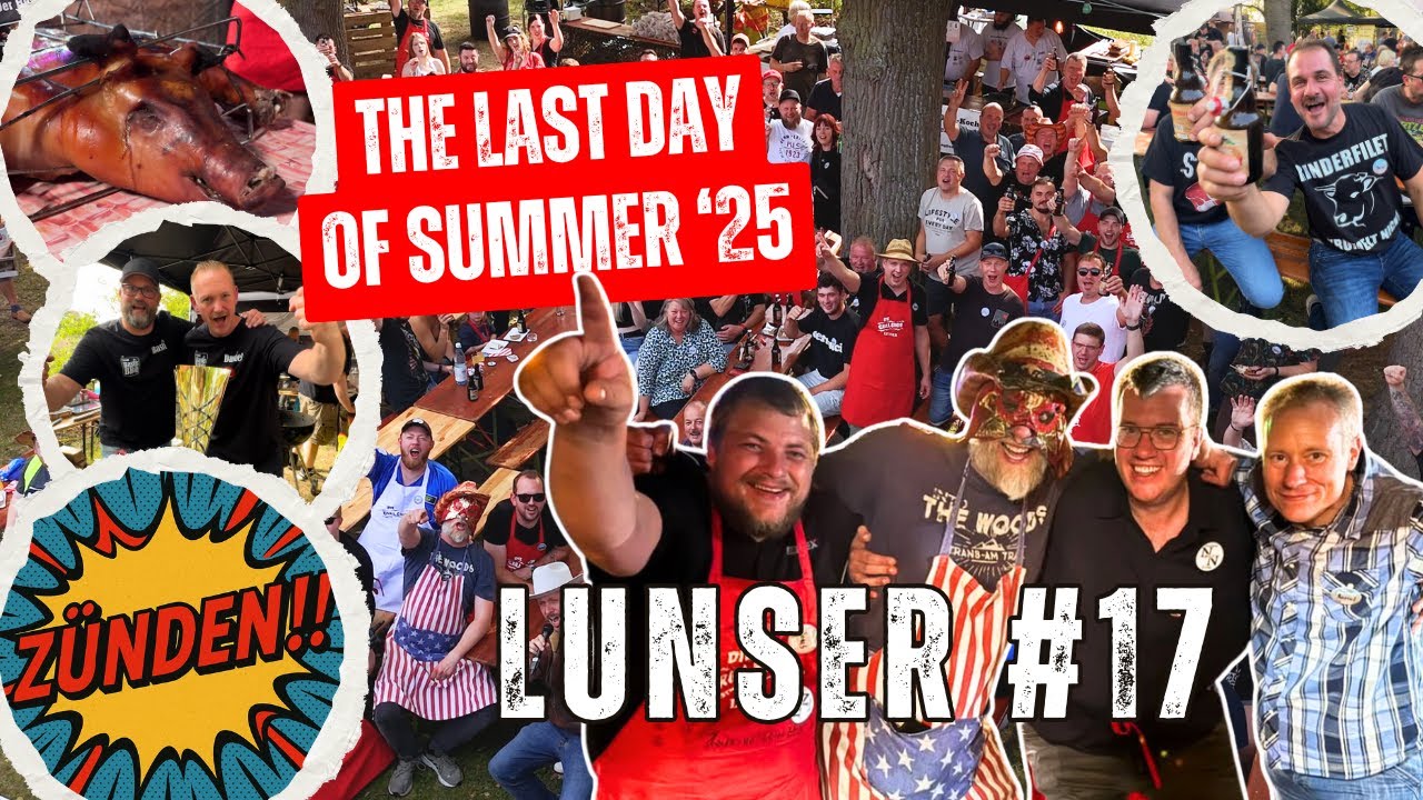 Lunserseminar #17 - Ein Spätsommertraum | Die Grillshow