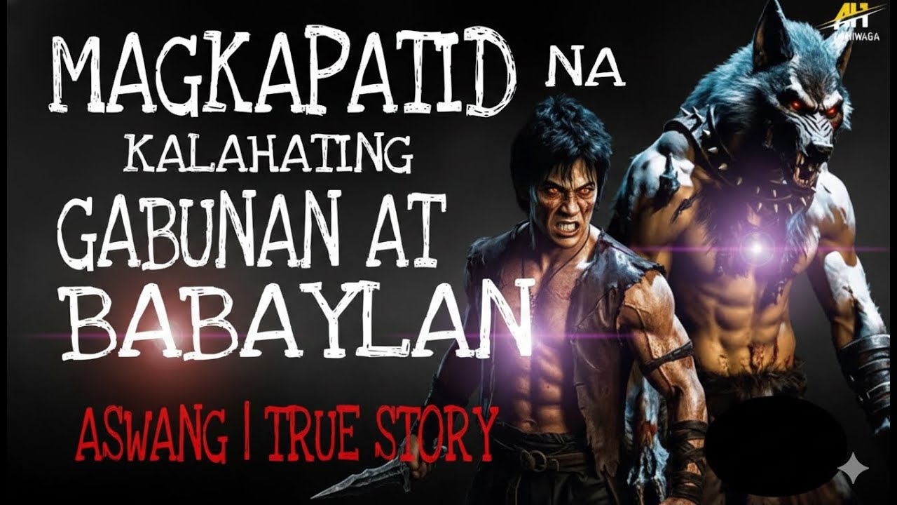 Misteryo ng Magkapatid-Kalahating Gabunan at Babaylan - Totoong Kwento