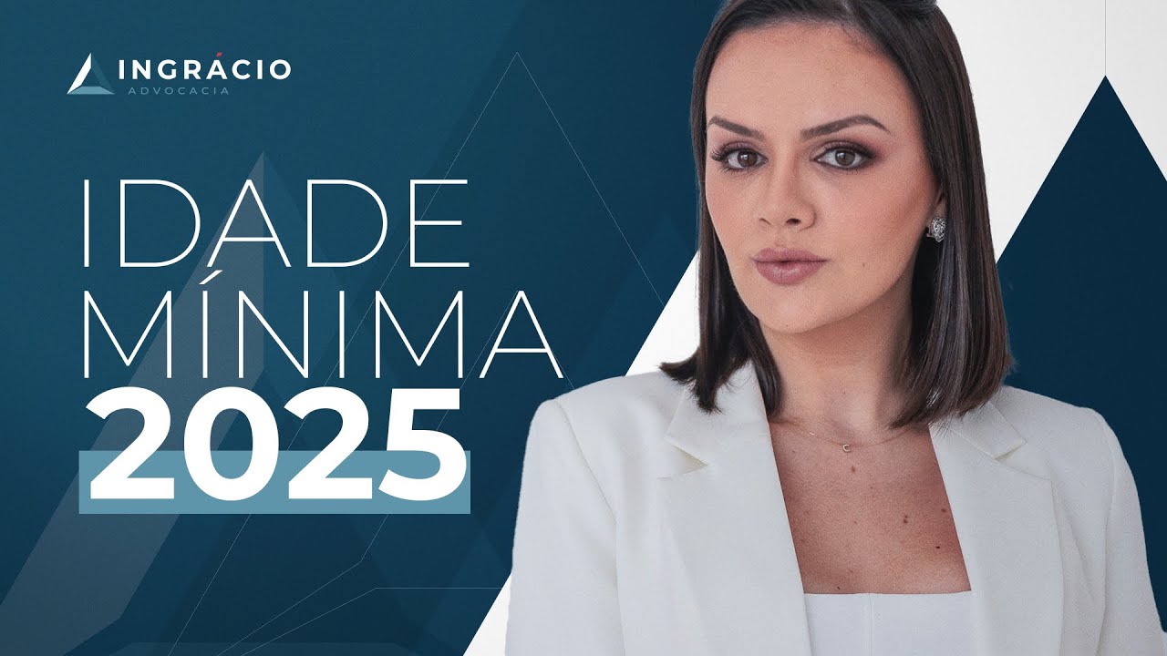 Qual a idade mínima para se aposentar em 2025?