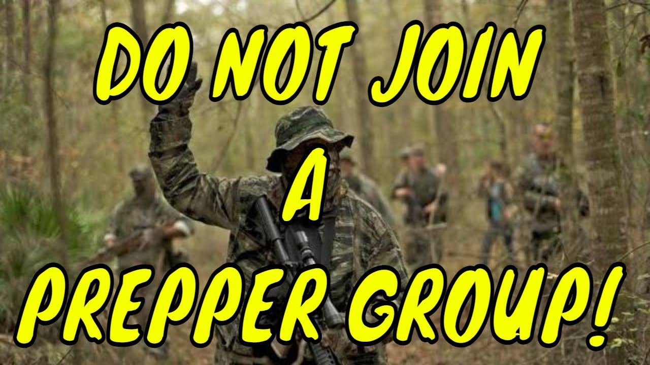 Do NOT JOIN A Prepper Group!