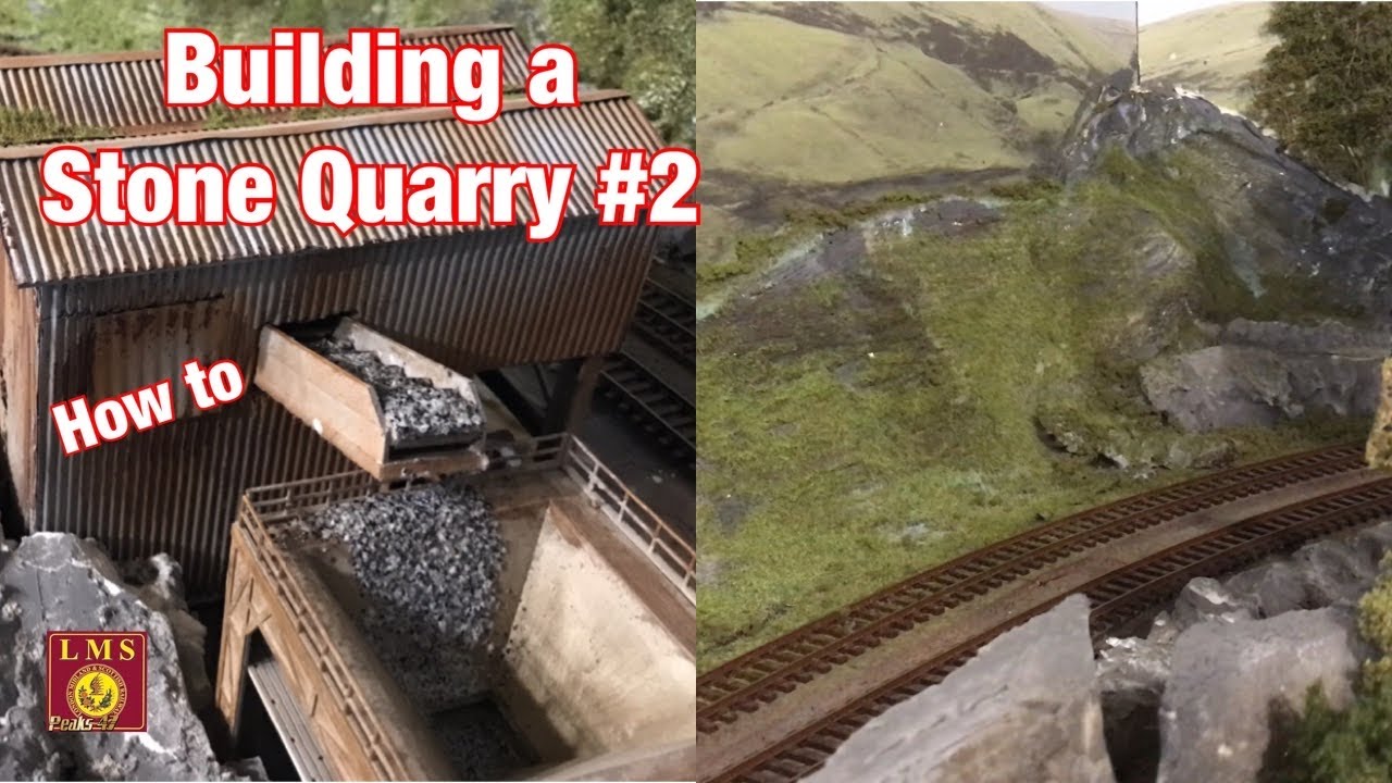 Building a Model Railway - how to build a Stone Quarry - part 2
