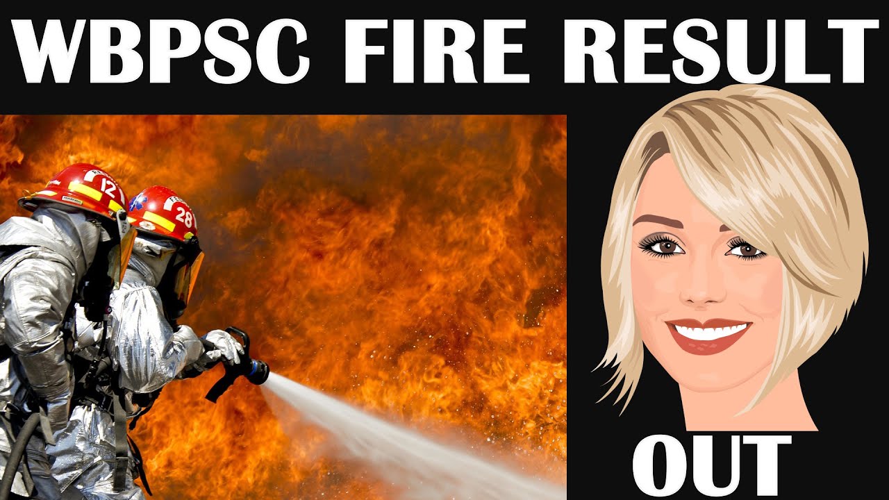 WBPSC FIRE OPERATOR Final Merit List Out ll Total Vacancy - 1452 //wbpsc fire operator final cut off