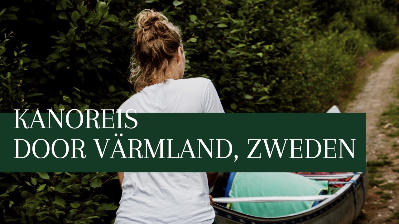 Onze kanoreis in Värmland, Zweden | Rust & Natuur