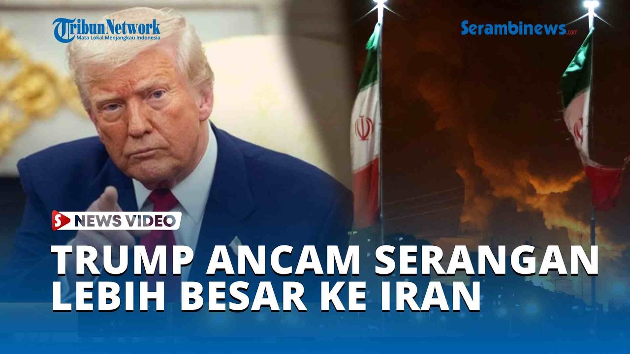 Donald Trump Ancam Serangan Lebih Besar ke Iran, Jika Tak Capai Kesepakatan Nuklir