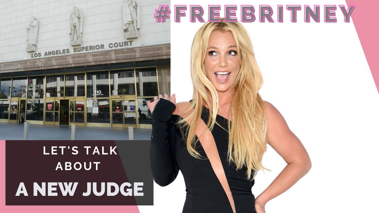 How Britney Spears Can Get a New Judge #freeBritney