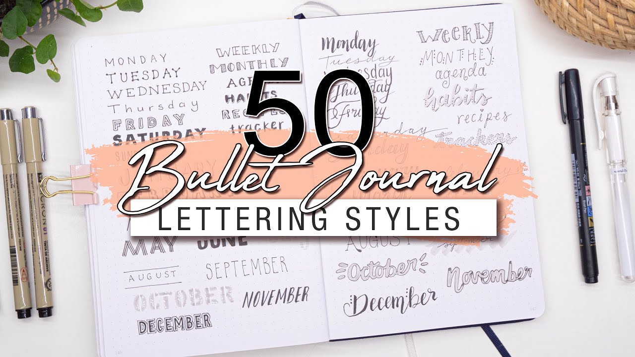 50 LETTERING Styles for your Bullet Journal | PLAN WITH ME