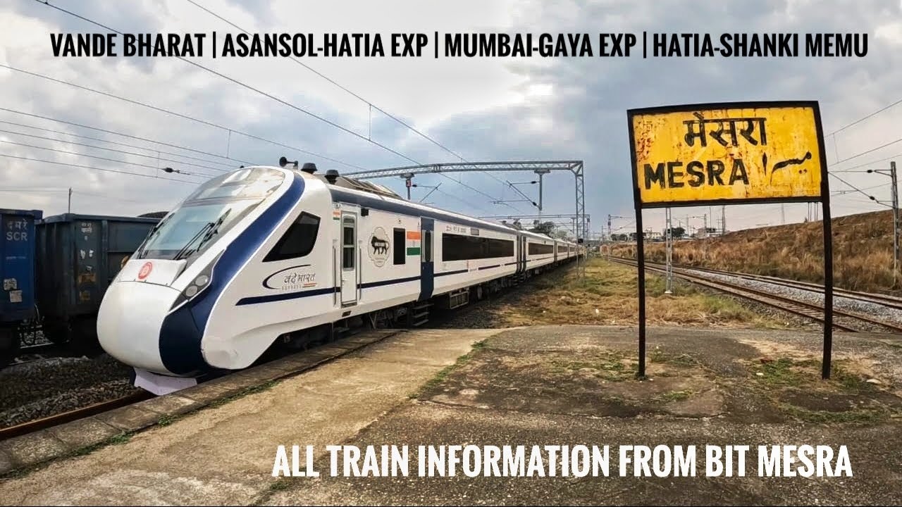 BIT MESRA RAILWAY STATION | TRAIN FROM/TO MESRA | ALL INFORMATION PROVIDED