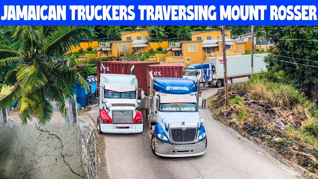 Jamaican Truckers Traversing | Most Dangerous Road | Mount Rosser | Cash Money Crew | Loud Jakes  