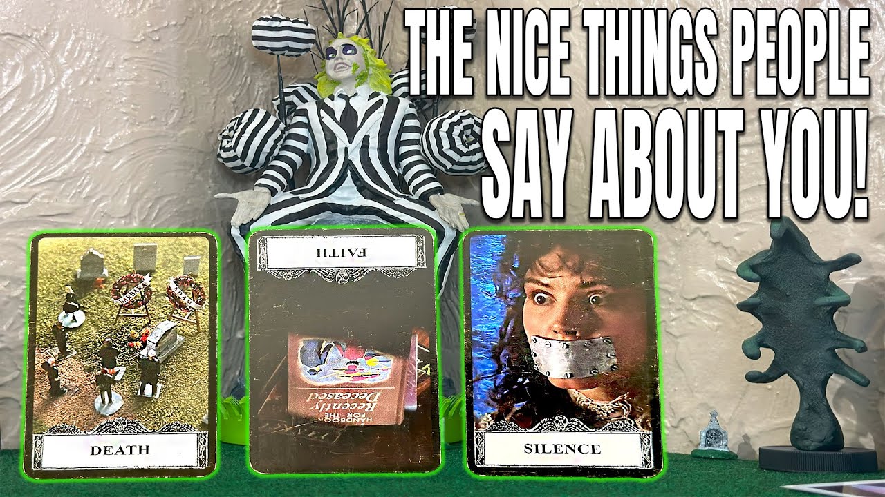 PICK A CARD: THE NICE THINGS PEOPLE SAY ABOUT YOU!