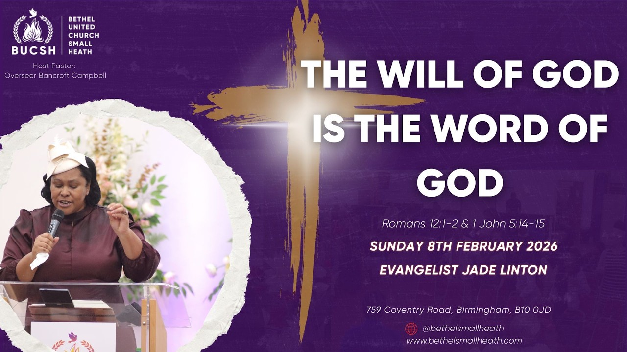 The Will Of God Is The Word Of God | Evangelist Jade Linton | Sunday 8th February 2026