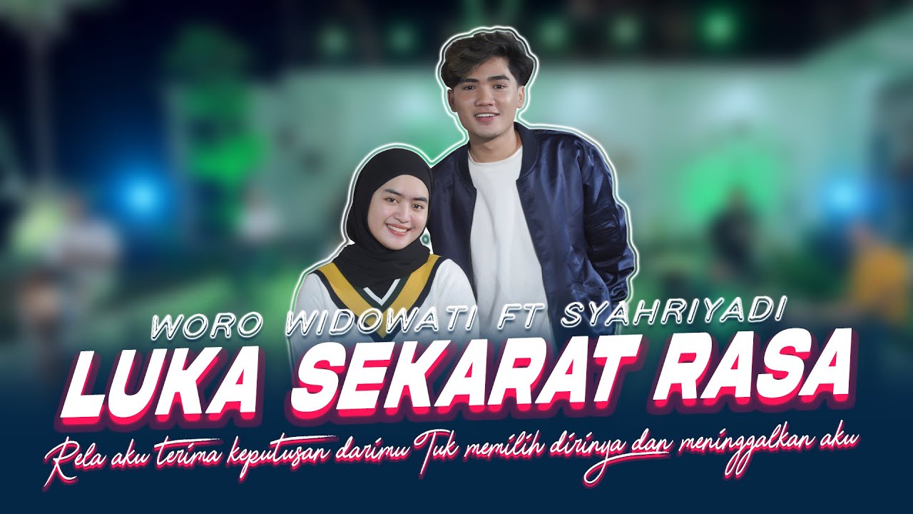 Woro Widowati ft Syahriyadi - Luka Sekarat Rasa(Official Music Live) Yadi DA 5