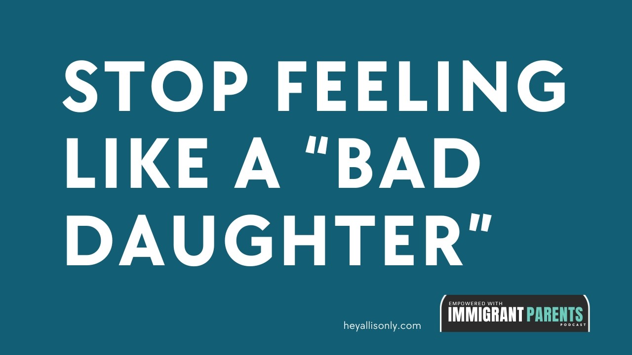 Stop Feeling Like a Bad Daughter: From Obligation to Choice, Relearning How to Show Up