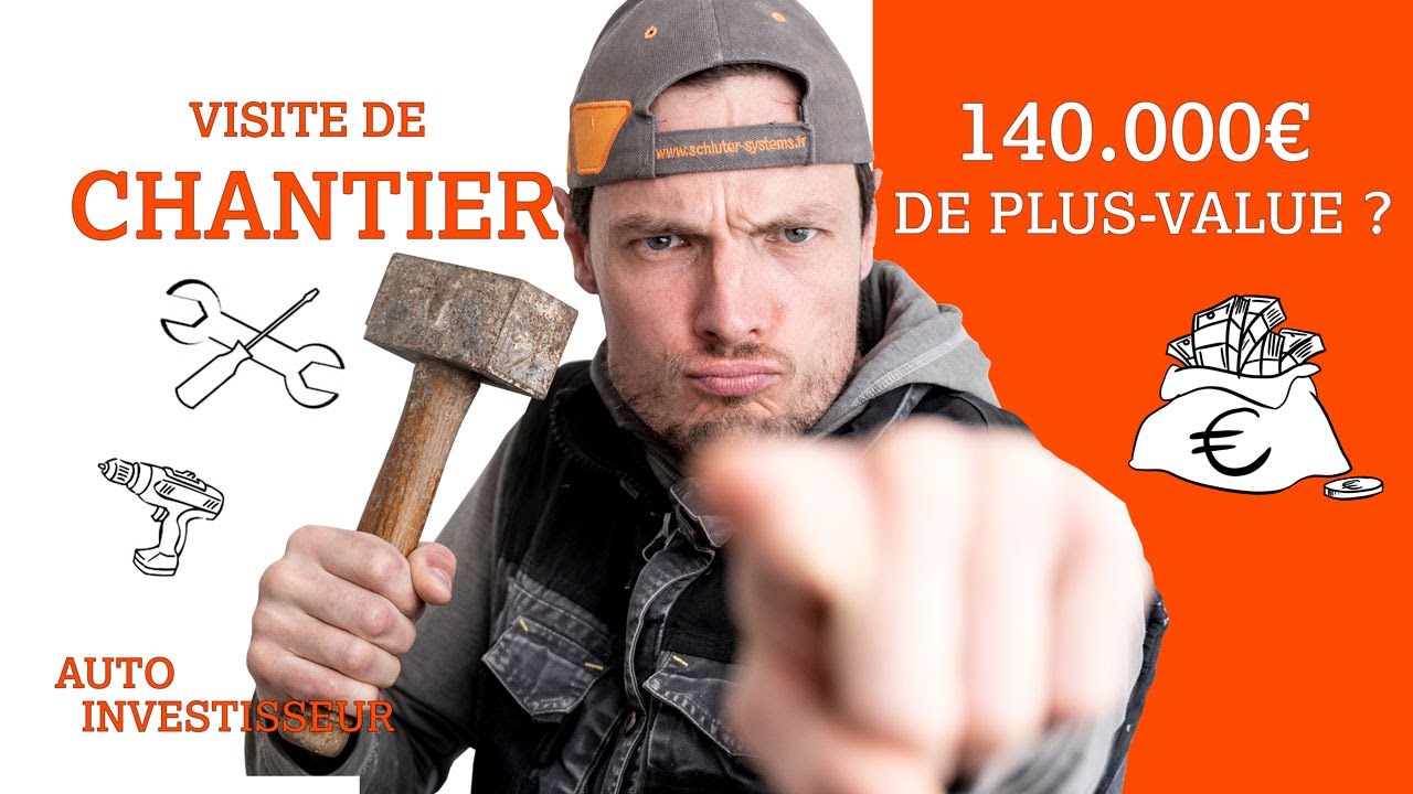 1/3: Mon ACHAT VENTE, ENORME PLUS VALUE? Vive les TRAVAUX!!!