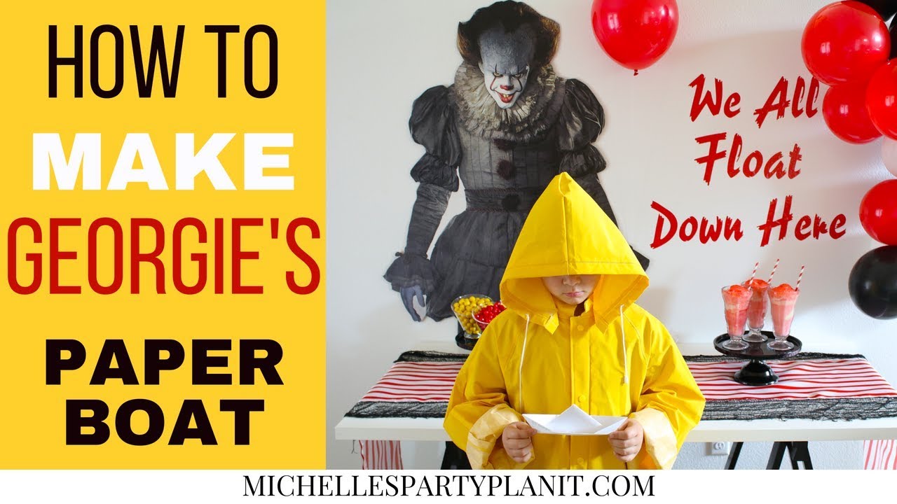 HOW TO MAKE GEORGIE'S PAPER BOAT - IT Party Ideas
