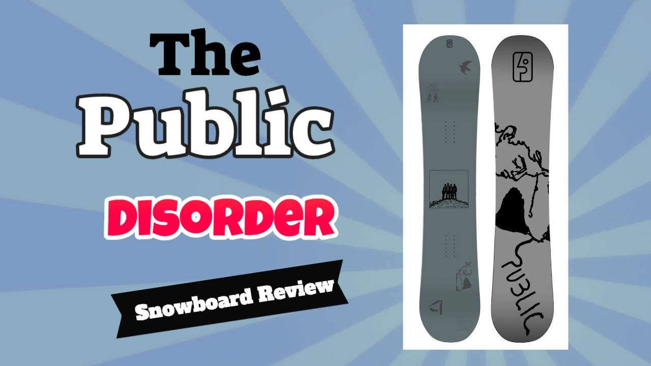 The 2023 Public Disorder Snowboard Review