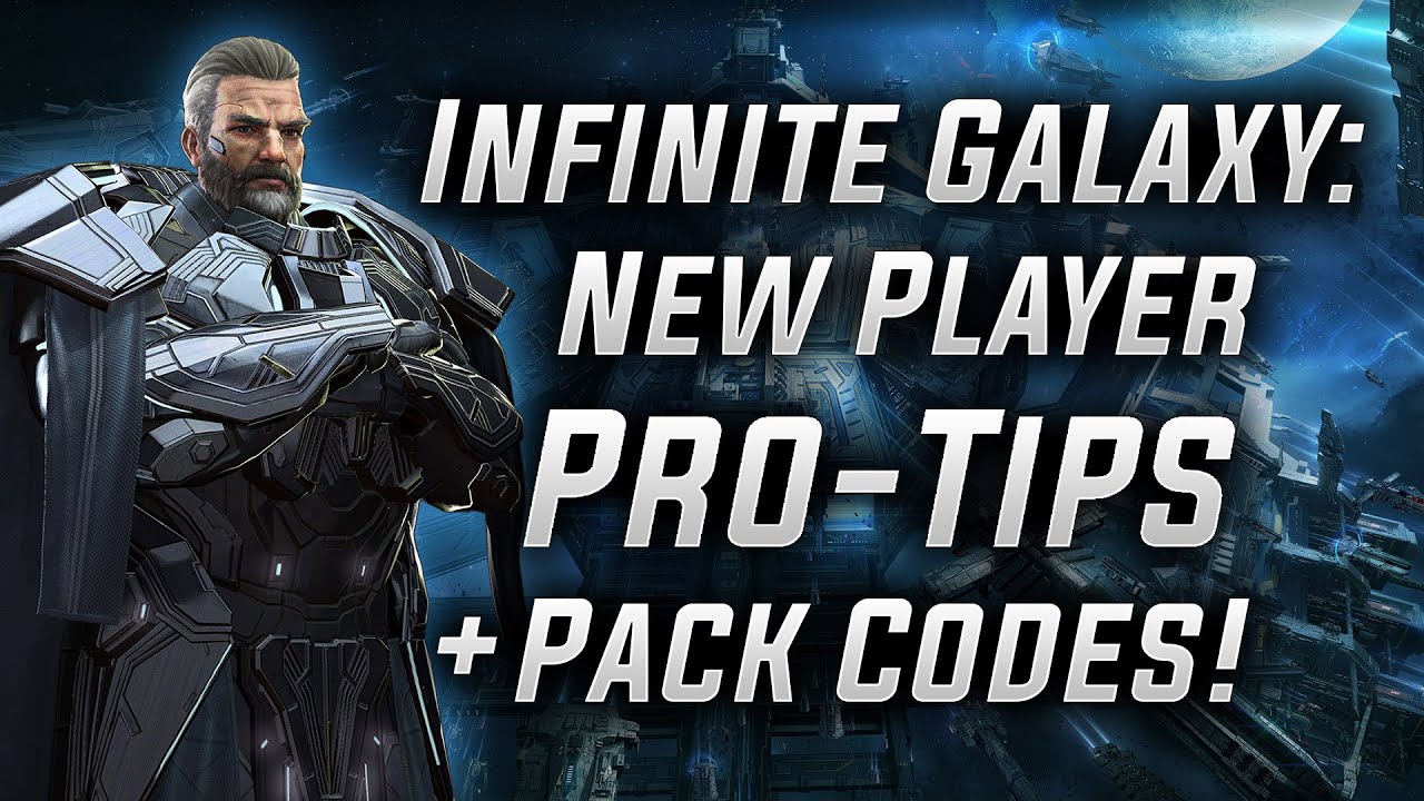 New Player Pro-Tips + Pack Codes! - Infinite Galaxy - IG