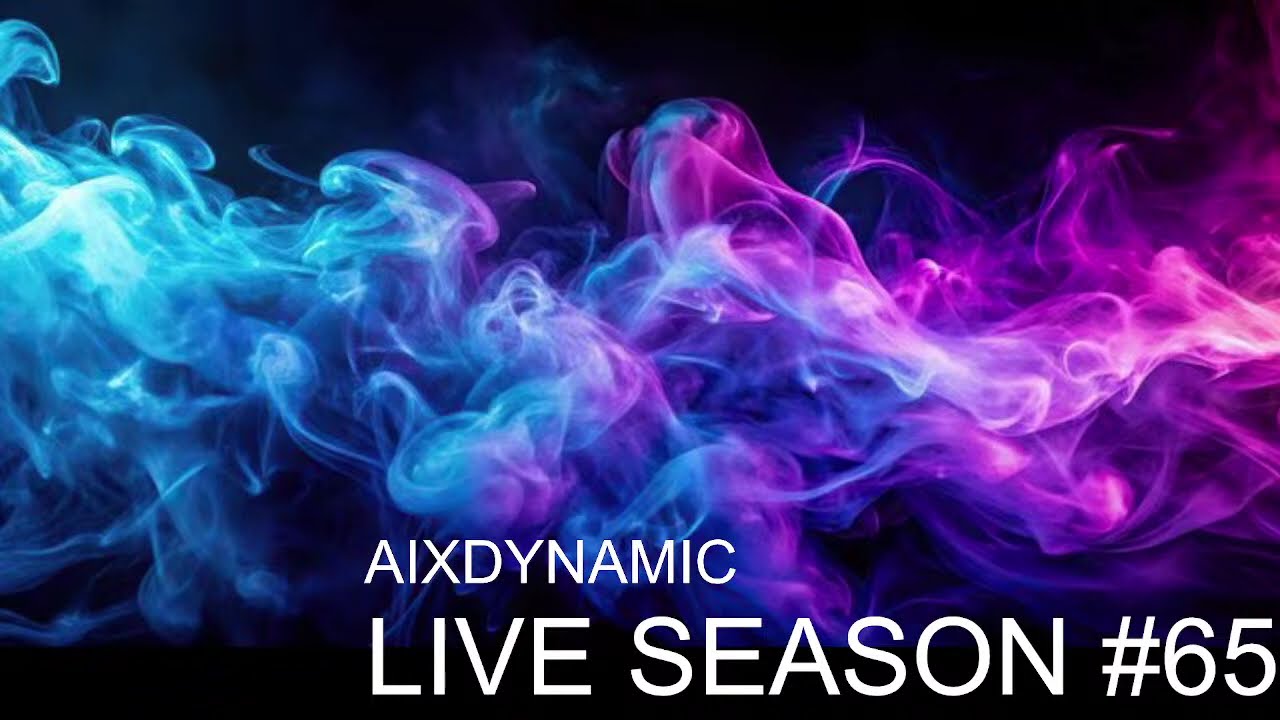 INEDITOS AIXDYNAMIC LIVE SEASON #65