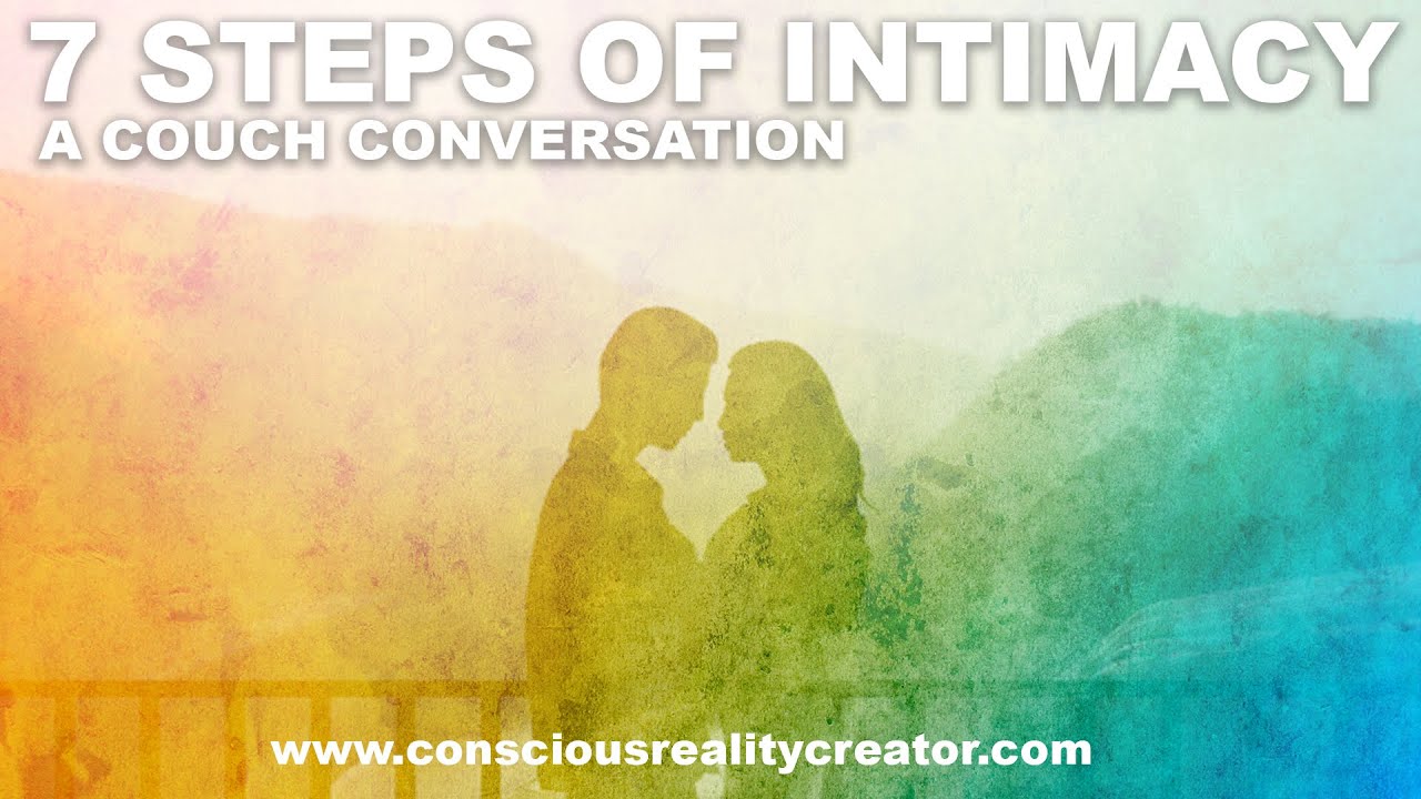 The Process of Intimacy - #intimacy #consciousness #trust #relationships #privacy