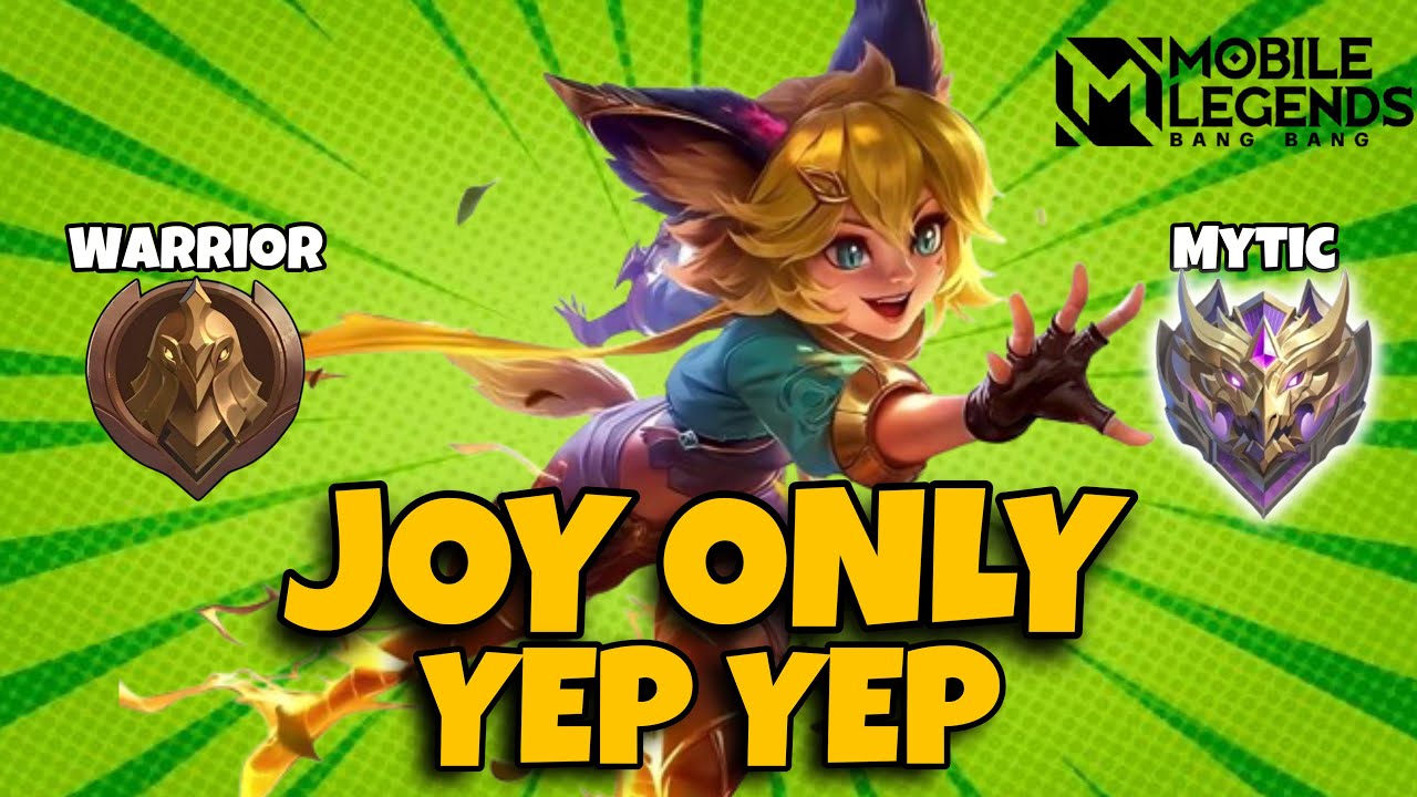 Finish Mobile Legends but only have joy