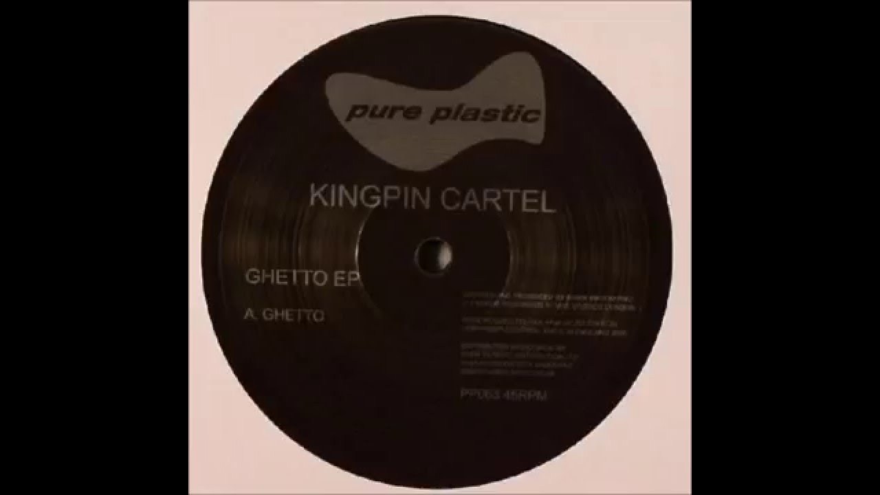 Kingpin Cartel - Ghetto