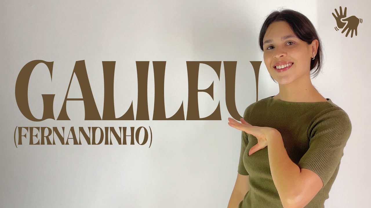 Galileu  (Fernandinho) | Ana Karla | #Libras